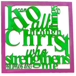 Philippians 4 vs 13, wooden square scripture Wall frame “I can do all things”